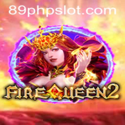 Exploring the Exciting World of FireQueen2: A Game of Strategy and Fun