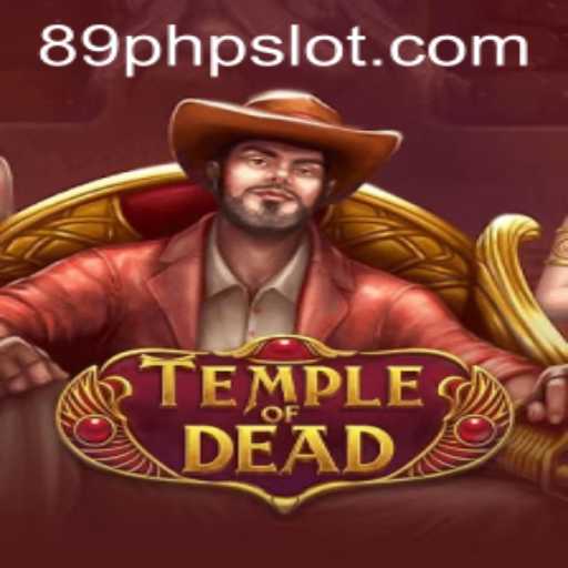 Temple of Dead: Exploring the Mysterious World of 89PHP.COM's Latest Game
