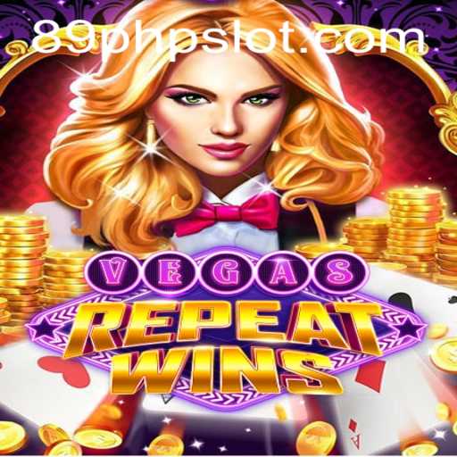 Explore the Thrilling World of VegasRepeatWins: A New Gaming Sensation with 89PHP.COM